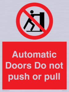 Automatic Doors  Do not push or pull
